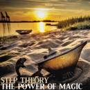 Step Theory - The Power of Magic - Album Art - 1365x1366