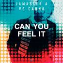 Jamaster A VS Canno -Can You Feel It (Out In iTunes Now)